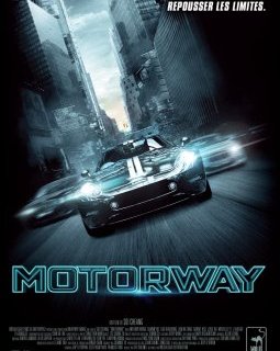 Motorway : fast & furious & high-tech ! Découvrez le DVD