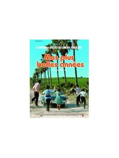 Mes plus belles années - La critique
