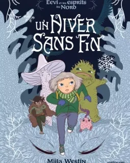 Eevi et les esprits du Nord. Un hiver sans fin – Mila Westin – La chronique BD