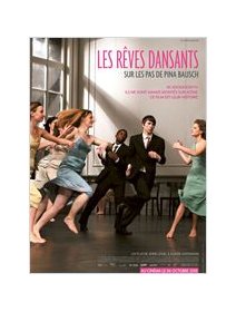 Les rêves dansants, sur les pas de Pina bausch - la critique