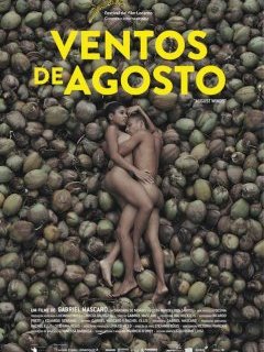 Ventos de Agosto - la critique du film
