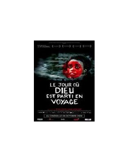 Le jour où Dieu est parti en voyage - Fiche film