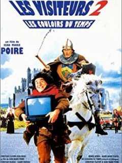 Les Visiteurs 2 : les couloirs du temps - Jean-Marie-Poiré - critique