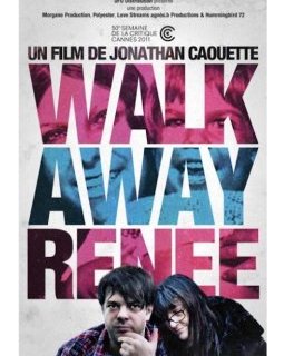 Walk Away Renée - la critique