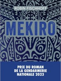 Mekiro - Robin Fischhoff - critique du livre