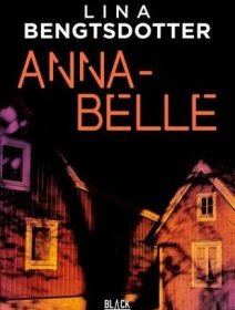 Annabelle - Lina Bengtsdotter - la critique du livre 