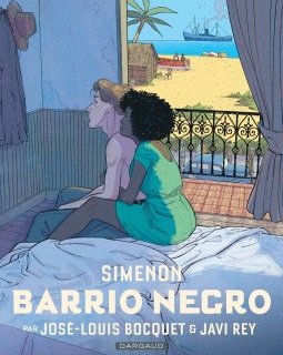 Barrio Negro – José-Louis Bocquet, Javi Rey – la chronique BD