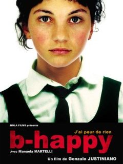 B-Happy, j'ai peur de rien - la critique du film