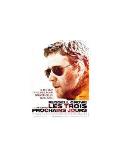Les trois prochains jours - l'affiche française