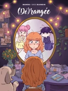 (Dé)rangée T.4 – Manon, Greg Blondin - la chronique BD