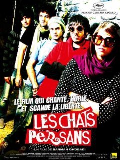 Les Chats persans - Bahman Ghobadi - critique