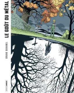 Le goût du métal – Bruno Duhamel - la chronique BD