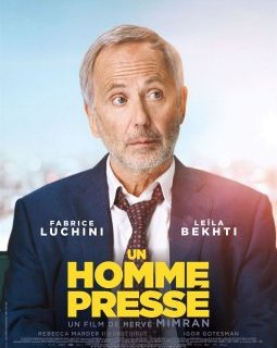 Un homme pressé - la critique du film 