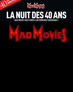 Mad Movies, 40 ans et une super fête au Gaumont Opéra