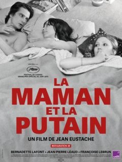 La maman et la putain - Jean Eustache - critique