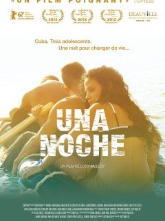 Una noche - la critique du film 