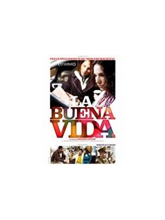 La buena vida - la critique