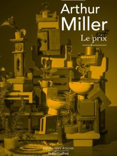 Le prix – Arthur Miller - chronique livre