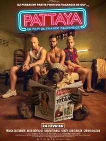 Pattaya - la critique du film