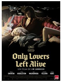 Only Lovers Left Alive - Jim Jarmusch - critique