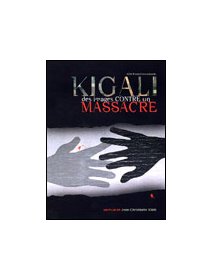 Kigali, des images contre un massacre