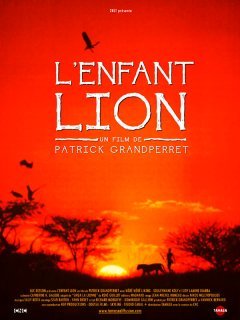 L'enfant Lion - la critique du film