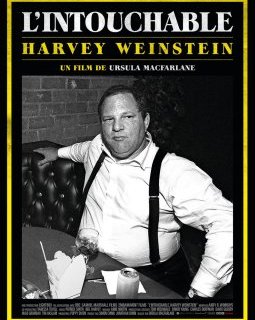 L'intouchable, Harvey Weinstein - la critique du film