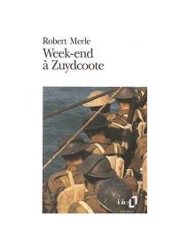Week-end à Zuydcoote - Robert Merle