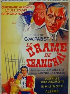 Le drame de Shanghaï - Georg Wilhelm Pabst - critique 