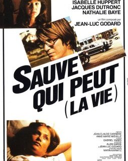 Sauve qui peut (la vie) - Jean-Luc Godard - critique 