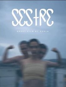 Sestre - Katarina Rešek - critique du court métrage