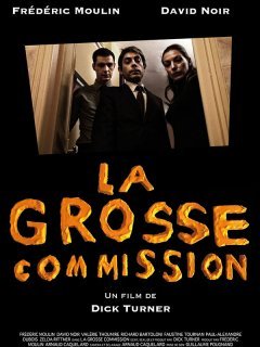 La grosse commission - la bande-annonce