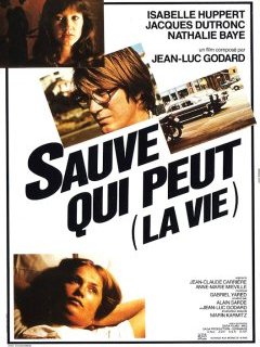 Sauve qui peut (la vie) - Jean-Luc Godard - critique 