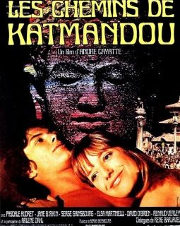 Les chemins de Katmandou - André Cayatte - critique