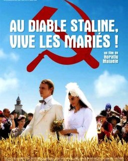 Au diable Staline, vive les mariés ! - Horatiu Malaele - critique