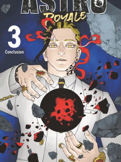 Astro Royale T.3 - Ken Wakui - la chronique Manga