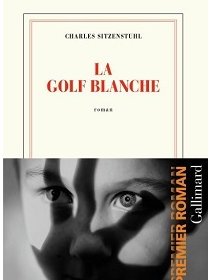 La Golf blanche – la critique du livre 