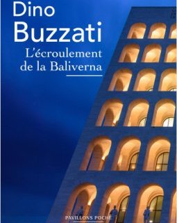 L'écroulement de la Baliverna - Dino Buzzati - critique du livre
