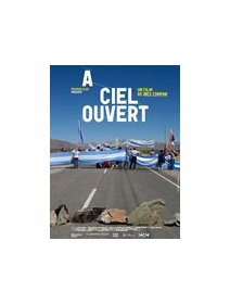 A ciel ouvert - un documentaire sur l'Argentine
