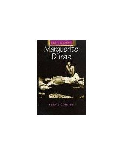 Marguerite Duras, le travail de mémoire