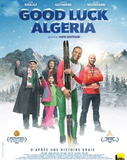 Good Luck Algeria - la critique du film