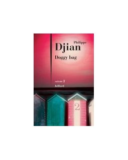 Doggy bag, saison 2 - Philippe Djian