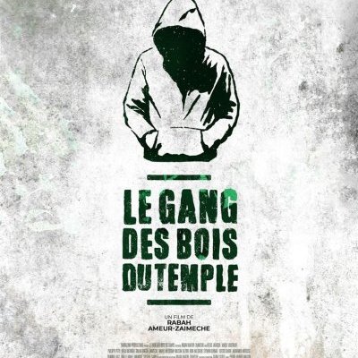 Le gang des Bois du Temple - Rabah Ameur-Zaïmeche - critique
