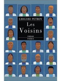 Les voisins - Petrov Grigori - critique