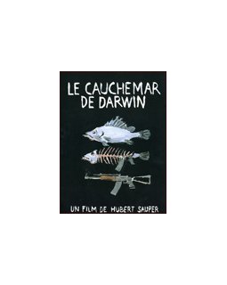 Le cauchemar de Darwin - la critique + test DVD 