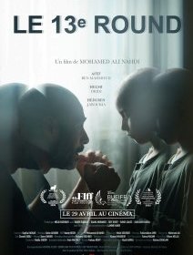 Entretien avec Helmi Dridi, acteur principal du film "Le 13e round"