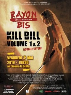 Le Rayon Bis 2019 de la Scala : Kill Bill volume 1 & 2 pour un double programme saignant 
