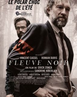 Fleuve noir - Érick Zonca - critique
