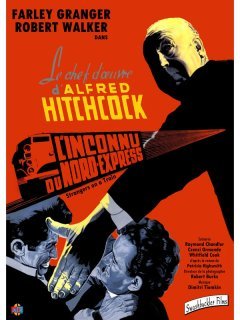 L'inconnu du Nord-Express - Alfred Hitchcock - critique