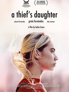 A Thief's daughter - La critique du film